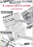La prensa que se vendió