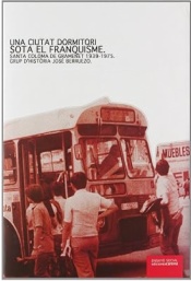 Una ciutat dormitori sota el franquisme