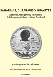 Saharauis, Cubarauis y Guayetes