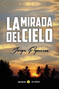 La mirada del cielo